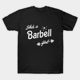 she's barbell girl T-Shirt